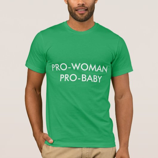 PRO VROUW PRO BABY MANNEN SHIRT (Voorkant)
