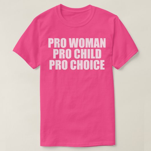 Pro vrouw Pro - Keuze uit kinderen T-shirt (Design voorkant)
