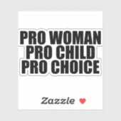 Pro Vrouw Pro Kind Pro Keuze Feministische Laptop Sticker (Vel)
