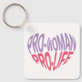 Pro Woman Pro Life Heart Shaped Typography Sleutelhanger (Voorkant)