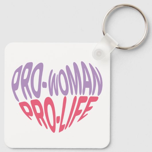 Pro Woman Pro Life Heart Shaped Typography Sleutelhanger (Achterkant)