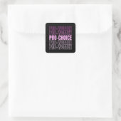 Pro Women Pro Choice - Aboringrechten Vierkante Sticker (Tas)
