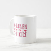 Pro Women Pro Choice Koffiemok (Voorkant links)