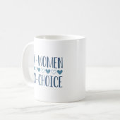 Pro Women Pro Choice Koffiemok (Voorkant links)