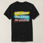 Pro Wrestling T-shirt (Design voorkant)
