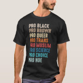 Pro Zwart Pro Bruin Pro Queer Pro Trans Pro Moslim T-shirt (Voorkant)