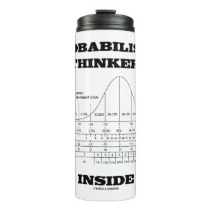 Probabilistic Thinker in Bell Curve Humor Thermosbeker