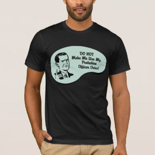 Probability Officer Voice T-shirt