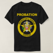Probability Parole Enforcement Police Unifor T-shirt (Design voorkant)