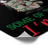 Probably Going To Just Jingle Some Of The Way I'm  Poster (Hoek)