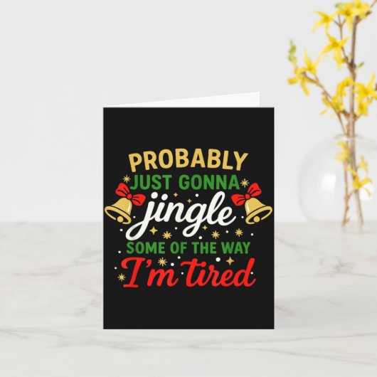 Probably Gonna Jingle Some Of The Way Funny Christ Kaart (Gele Bloem)