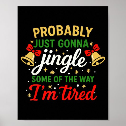 Probably Gonna Jingle Some Of The Way Funny Christ Poster (Voorkant)