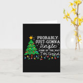 Probably Just Going To Jingle Some Of The Way Chri Kaart (Gele Bloem)