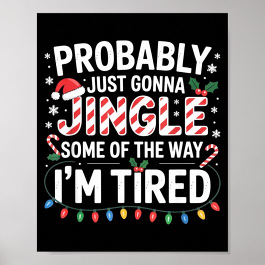 Probably Just Going To Jingle Some Of The Way Chri Poster (Voorkant)
