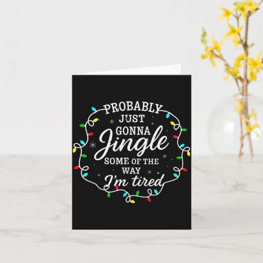 Probably Just Going To Jingle Some Of The Way For Kaart (Gele Bloem)