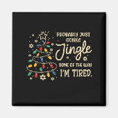 Probably Just Going To Jingle Some Of The Way For Magneet (Voorkant)