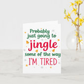 Probably Just Going To Jingle Some Of The Way Funn Kaart (Gele Bloem)