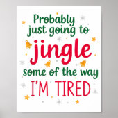 Probably Just Going To Jingle Some Of The Way Funn Poster (Voorkant)