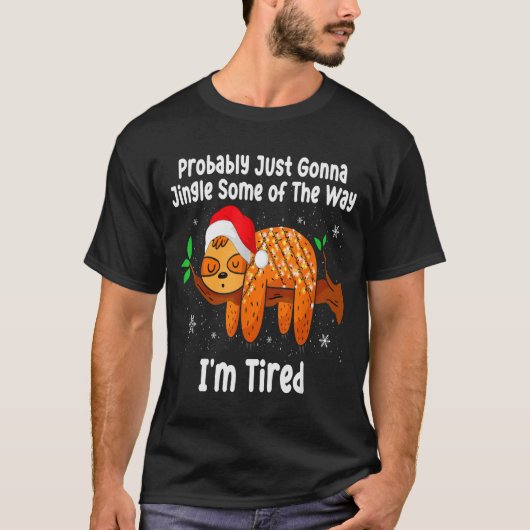 Probably Just Going To Jingle Some Of The Way Funn T-shirt (Voorkant)