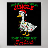 Probably Just Gonna Jingle I’m Tired Lazy Christma Poster (Voorkant)