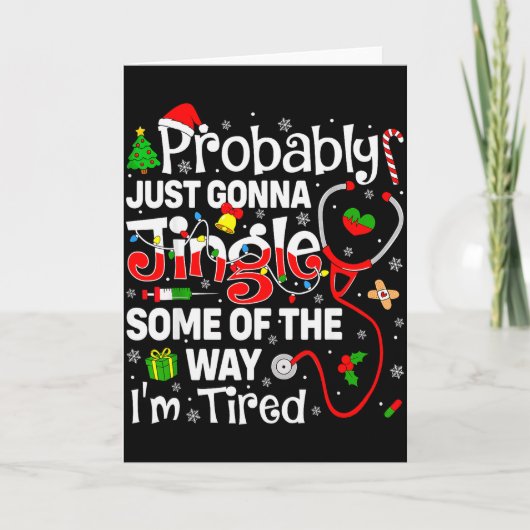 Probably Just Gonna Jingle Some Of The Way Christm Kaart (Voorkant)