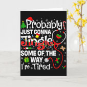 Probably Just Gonna Jingle Some Of The Way Christm Kaart (Gele Bloem)