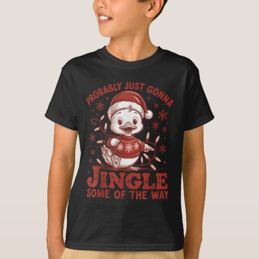 Probably Just Gonna Jingle Some Of The Way, Duck C T-shirt (Voorkant)