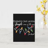 Probably Just Gonna Jingle Some Of The Way I'm Tir Kaart (Gele Bloem)