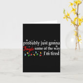 Probably Just Gonna Jingle Some Of The Way I'm Tir Kaart (Gele Bloem)