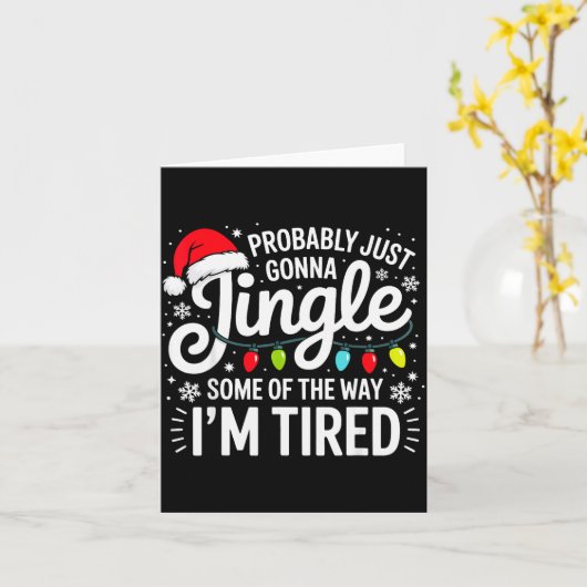 Probably Just Gonna Jingle Some Of The Way I'm Tir Kaart (Gele Bloem)