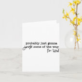 Probably Just Gonna Jingle Some Of The Way I'm Tir Kaart (Gele Bloem)