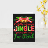 Probably Just Gonna Jingle Some Of The Way I'm Tir Kaart (Gele Bloem)