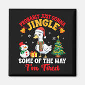 Probably Just Gonna Jingle Some Of The Way I'm Tir Magneet (Voorkant)