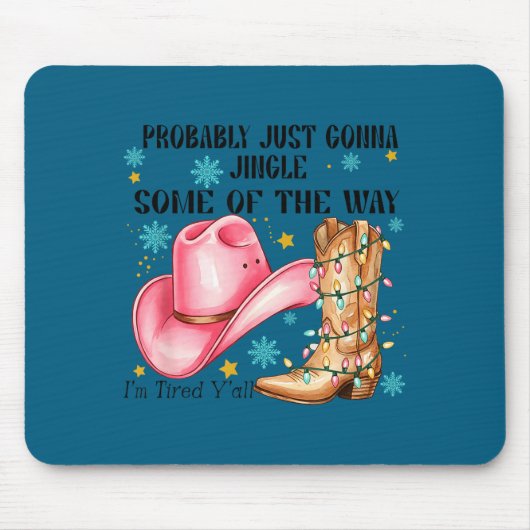 Probably Just Gonna Jingle Some Of The Way I'm Tir Muismat (Voorkant)