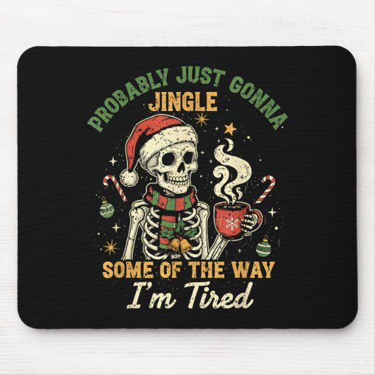 Probably Just Gonna Jingle Some Of The Way I'm Tir Muismat (Voorkant)