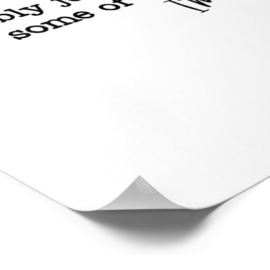 Probably Just Gonna Jingle Some Of The Way I'm Tir Poster (Hoek)