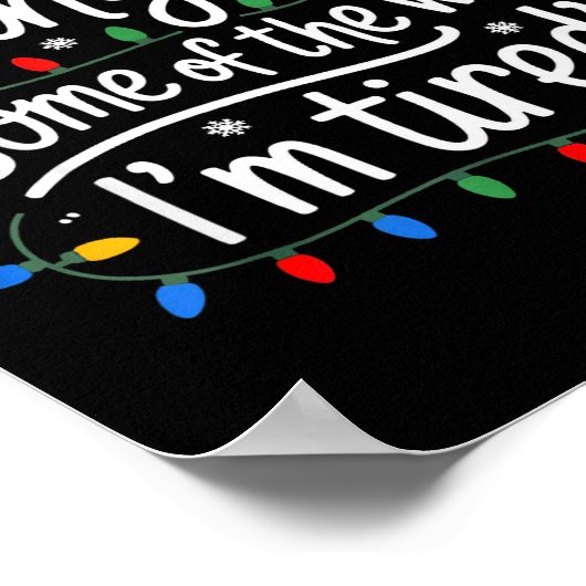 Probably Just Gonna Jingle Some Of The Way I'm Tir Poster (Hoek)