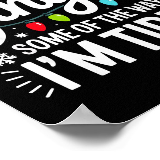 Probably Just Gonna Jingle Some Of The Way I'm Tir Poster (Hoek)