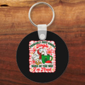 Probably Just Gonna Jingle Some Of The Way I'm Tir Sleutelhanger (Voorkant)