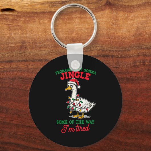 Probably Just Gonna Jingle Some Of The Way I'm Tir Sleutelhanger (Voorkant)