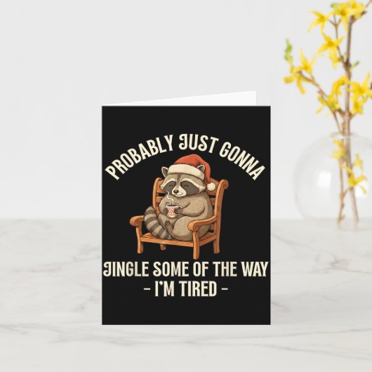 Probably Just Gonna Jingle Some Of The Way Raccoon Kaart (Gele Bloem)