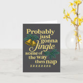 Probably Just Gonna Jingle Some Of The Way Then Na Kaart (Gele Bloem)