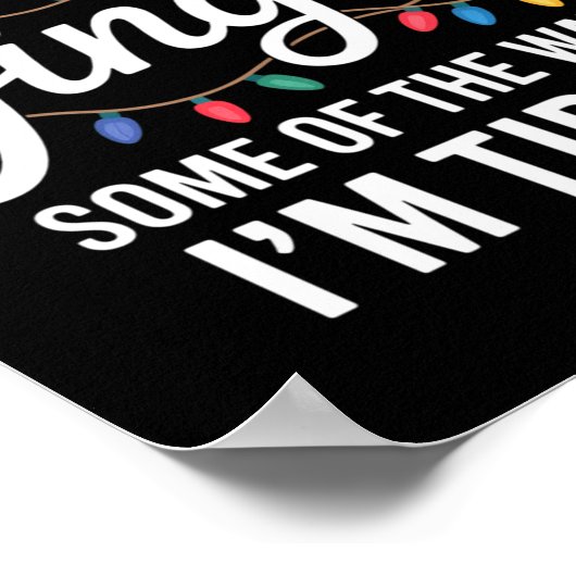 Probably Just Gonna Jingle Some Of The Way Tired C Poster (Hoek)