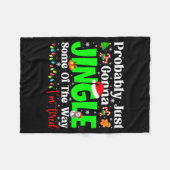 Probably Just Gonna Jingle Some Pjs Christmas Xmas Fleece Deken (Voorkant (Horizontaal))