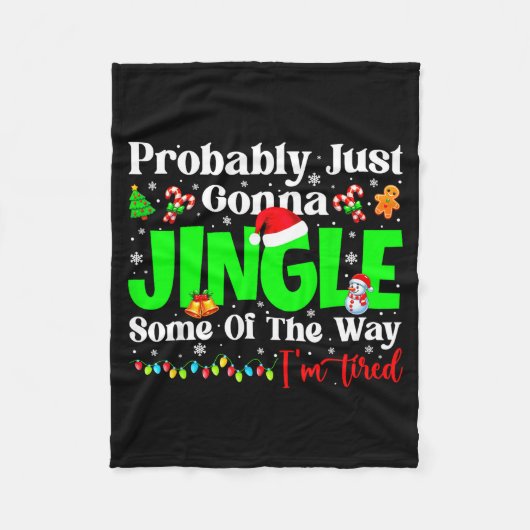 Probably Just Gonna Jingle Some Pjs Christmas Xmas Fleece Deken (Voorkant)