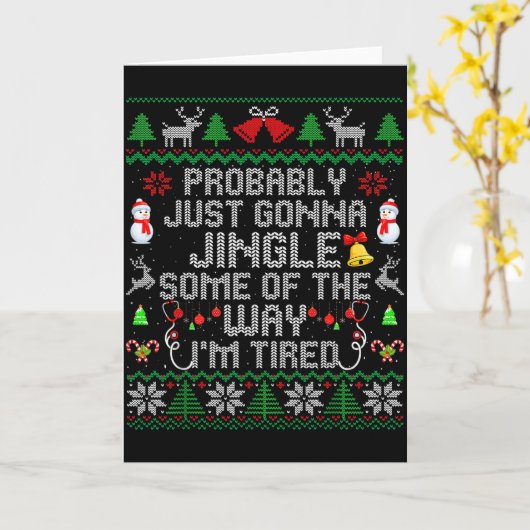 Probably Just Gonna Jingle Some The Way I'm Tired  Kaart (Gele Bloem)