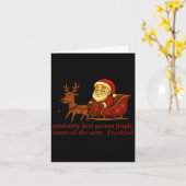 Probably Just Gonna Jingle Some Tired Cool Funny C Kaart (Gele Bloem)