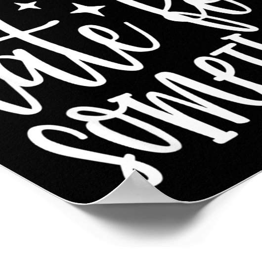 Probably Late For Soing, Funny Sarcastic Quotes  Poster (Hoek)