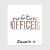 Probation Officer Gift, Funny Probability Officer Sticker (Vel)