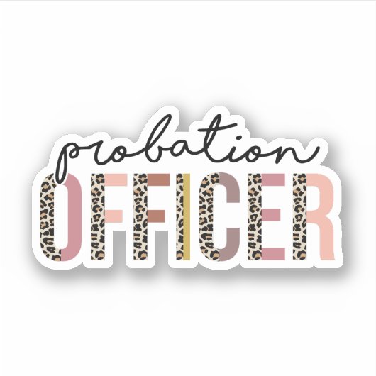 Probation Officer Gift, Funny Probability Officer Sticker (Voorkant)